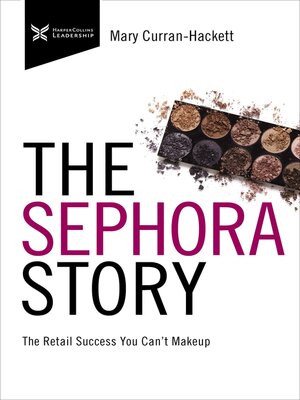cover image of The Sephora Story